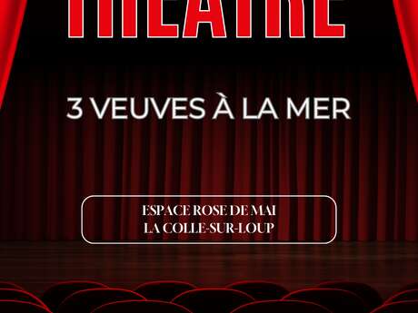 Théâtre, 3 veuves à la mer
