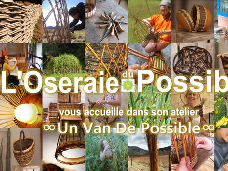 Espace Vannerie "Un Van de possible" par l'Oseraie du Possible