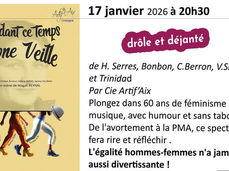 Théatre en liberté : Et pendant ce temps Simone Veille