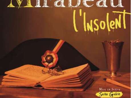 Theater "Mirabeau l'insolent" - Théâtre des 2 Mondes