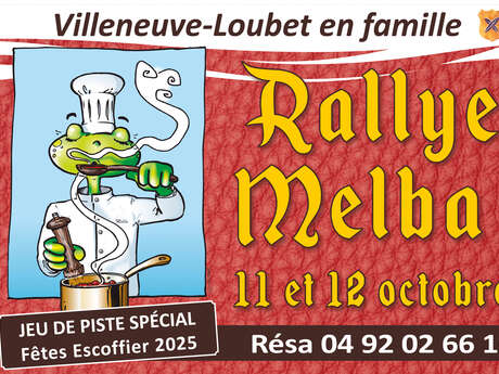 Rallye Melba spécial Fêtes Escoffier 2025