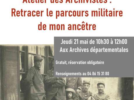 Atelier des archivistes : Retracer le parcours militaire de mon ancêtre