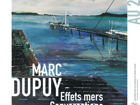 Exposition peinture "Effets mers - Conversations" de Marc Dupuy