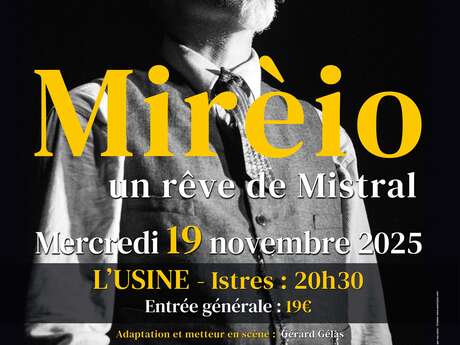 Mirèio, un rêve de Mistral