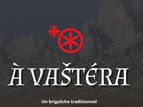 37. Rencontres en terre brigasque A Vastera