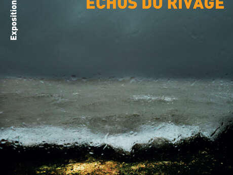 Exhibition: Place de la grève, echoes from the shore_Île-d'Aix