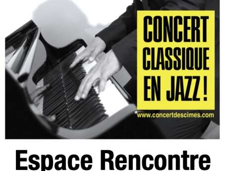 Concert "Classique en jazz"