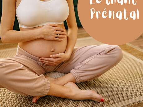 Atelier - Chant Prénatal