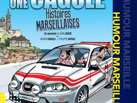 Les Soirées du Centre Culturel - Un Càcou, une cagole : Histoires Marseillaises