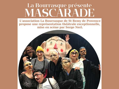 Theater: Mascarade von La Bourrasque