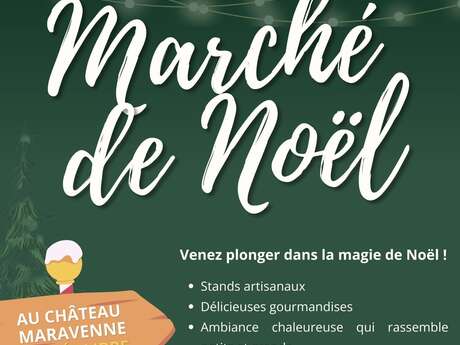 Marché de Noël au Château Maravenne