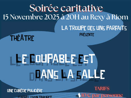 Soirée théâtre Comédie Policière: Le coupable est dans la salle
