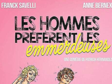 Les Hommes préfèrent les emmerdeuses