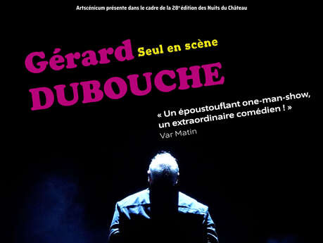 One man show : Bienvenue au club | Nuits du Château