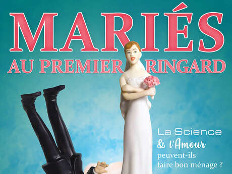 Marié au premier ringard
