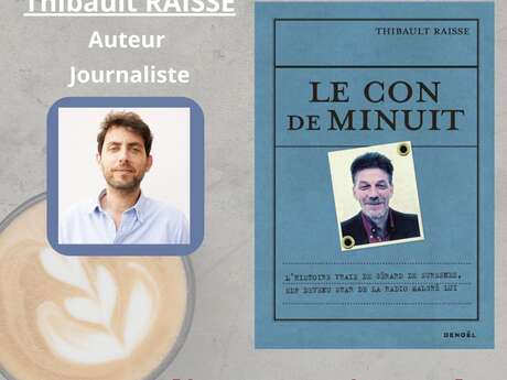 Café-rencontre avec Thilbaut RAISSE
