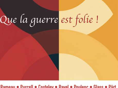 Concert - Chœur Madrigal de Provence "Que la guerre est folie!"