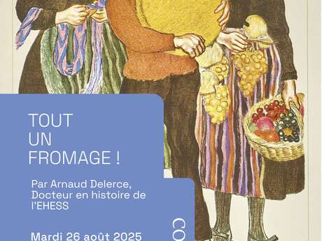 What a cheese! What history says about Savoy cheeses by Arnaud Delerce