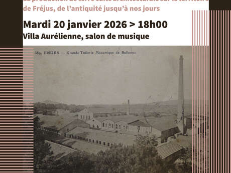 Conférence du Patrimoine - Briques, tuiles et décors moulurés : la production de terre cuite architecturale sur le territoire de Fréjus de l’antiquité jusqu’à nos jours