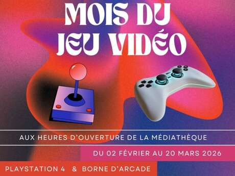 Le mois du jeu vidéo à la Médiathèque - GRATUIT