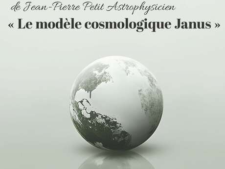 Conférence : Le modèle cosmologique Janus