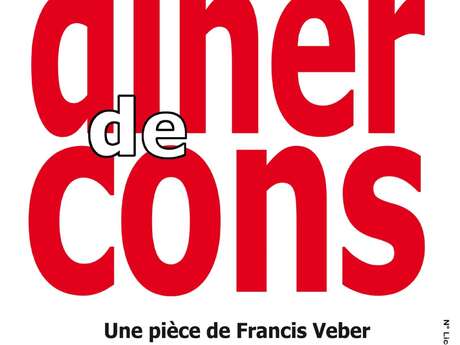 'Le dîner de cons' - Theater der 2 Welten