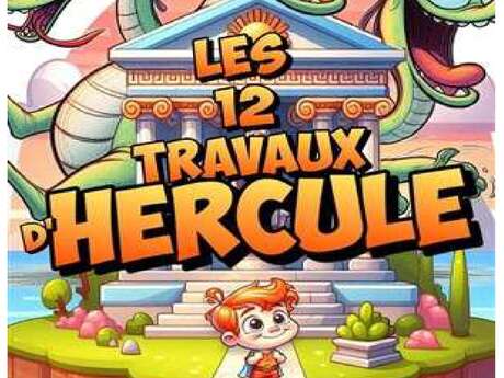 Théâtre "Les 12 travaux d'Hercule"