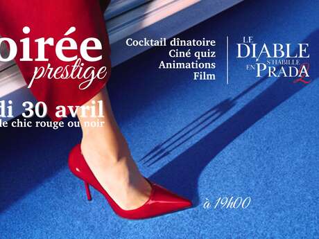 Soirée Prestige - le Diable s'habille en Prada 2