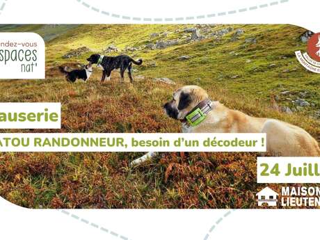 Causerie : Patou randonneur, besoin d'un décodeur