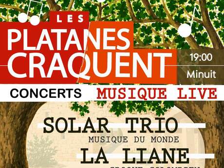 Konzerte "Les platanes craquent" (Die Platanen knacken)
