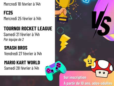 Tournois jeux vidéo vacances scolaires