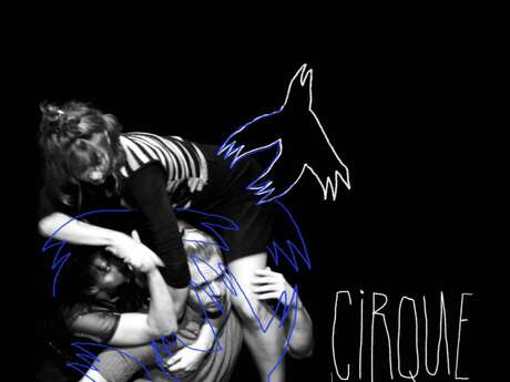 Sortie de résidence - Le Cirque du Corbak