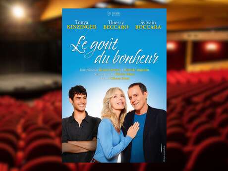 Théâtre : Le goût du bonheur