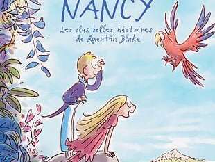 Cinéma - JACK ET NANCY, LES PLUS BELLES HISTOIRES DE QUENTIN BLAKE
