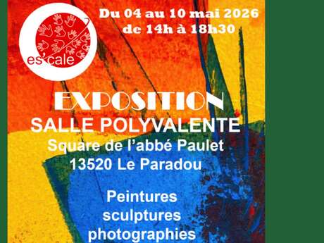 Exposition in Paradou' by Es'Cale
