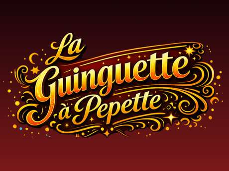 La guinguette à Pépette