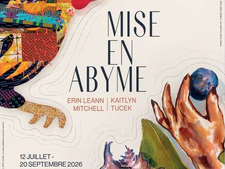 La Napoule Art Foundation - Exposition estivale "Mise en abyme"
