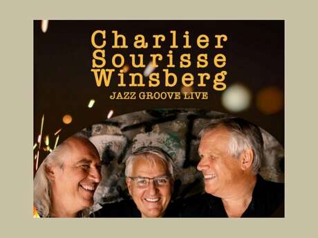 Live-Jazz-Groove-Konzert mit Charlier, Sourisse und Winsberg