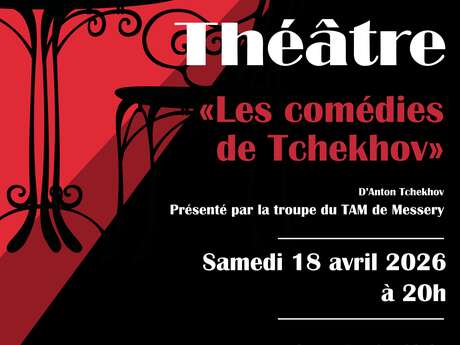 Soirée Théâtre - Les comédies de Tchékhov