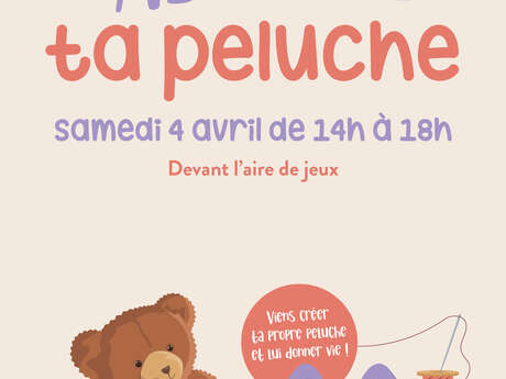 Atelier - Fabrique ta peluche