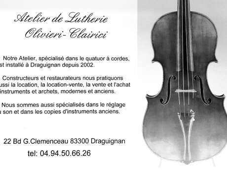 Atelier de lutherie du Quatuor à Cordes Oliveri-Clairici