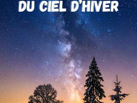 A la Découverte du Ciel d'Hiver
