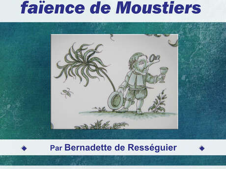 Conférence "L'histoire de la faïence de Moustiers"