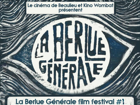 La Berlue Générale Film Festival