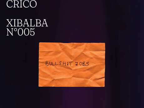 XIibalba n°005 - “Bullshit jobs”