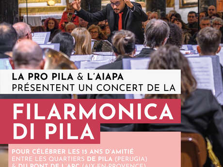 Concert : Filarmonica de Pila - 15 ans d'amitié entre Pila et le Pont de l'Arc