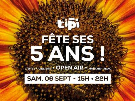 Le Tipi fête ses 5 ans