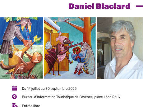 Exposition Daniel BLACLARD
