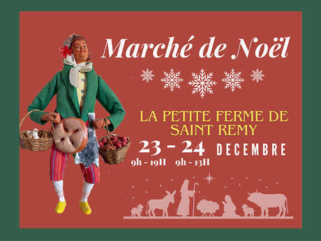 Marché de Noël à la petite ferme de Saint-Rémy