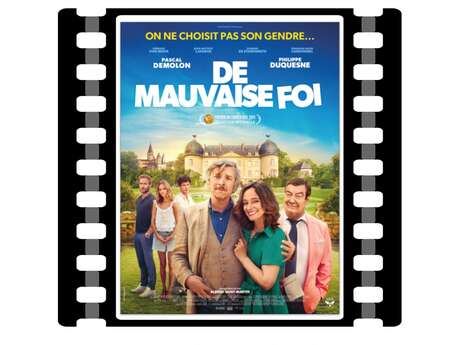 Cinéma : De Mauvaise foi